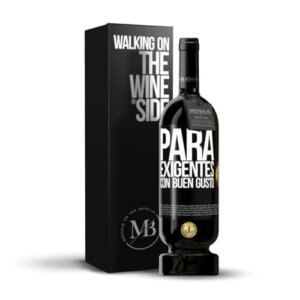 «Para exigentes con buen gusto» Mensaje en una Botella. Vino Tinto Premium Reserva 12 Meses MBS Martín Berasategui System + Gift Box. Etiqueta Negra PERSONALIZABLE